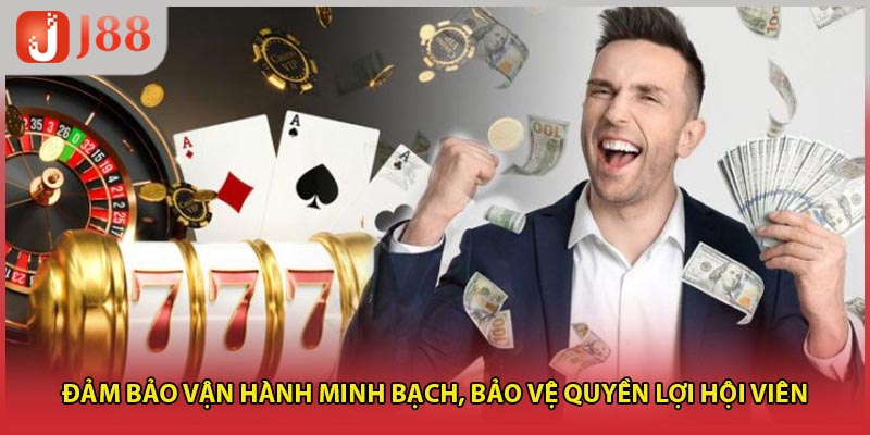 Đảm bảo vận hành minh bạch, bảo vệ quyền lợi hội viên